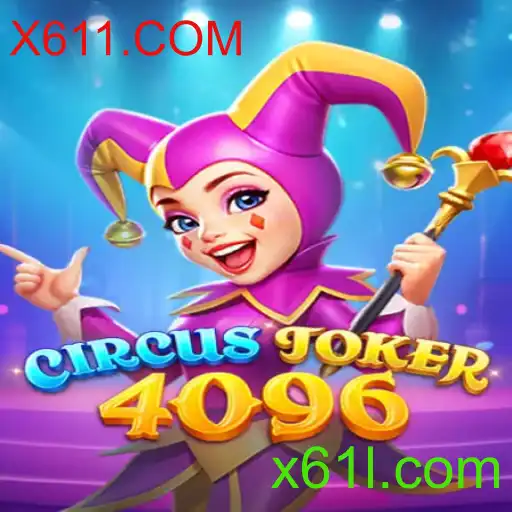Descobrindo o Jogo CircusJoker4096: Explorando as Regras e a Emoção por Trás da Palavra-Chave X611.COM